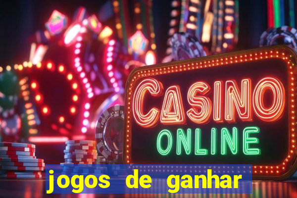 jogos de ganhar dinheiro de verdade sem depositar